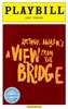 A View From the Bridge Limited Edition Official Opening Night Playbill 